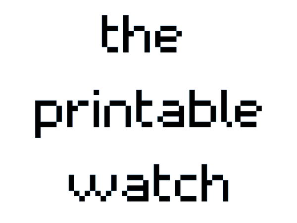 The Printable Watch