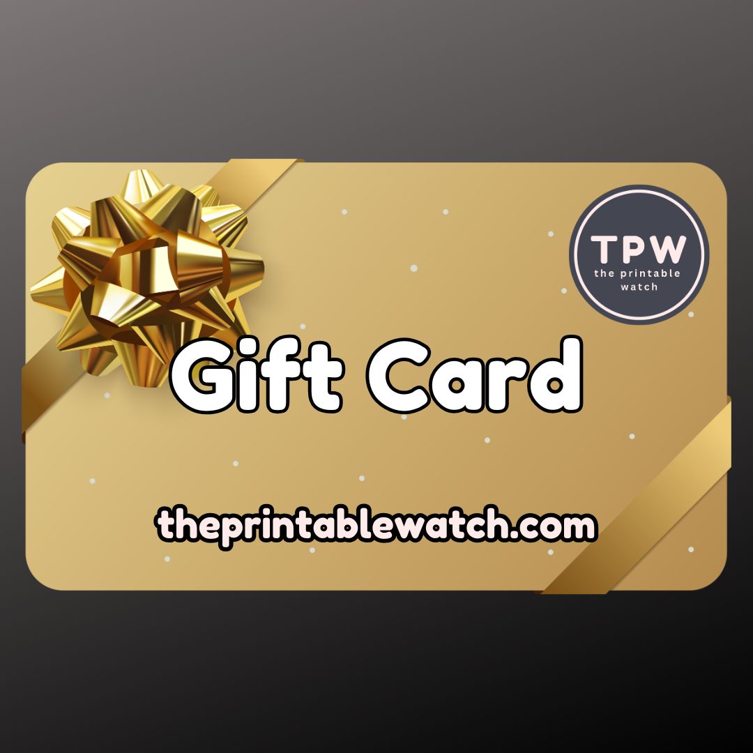 The Printable Watch Gift Cards